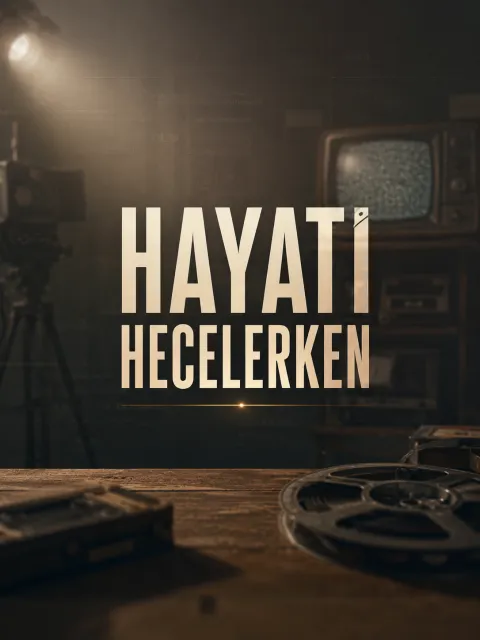 Hayatı Hecelerken