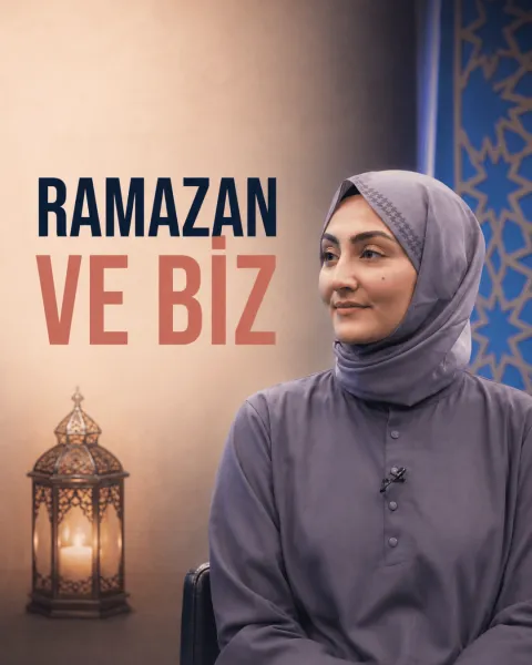 Ramazan Ve Biz