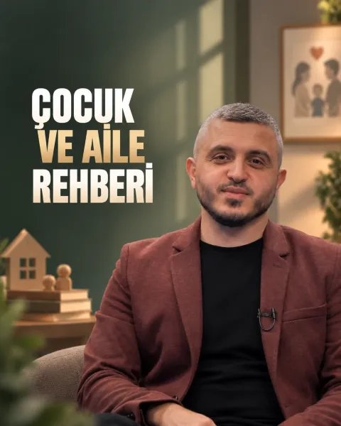 Çocuk ve Aile Rehberi